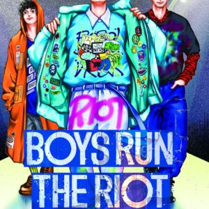 Boys Run the Riot nº 04/04