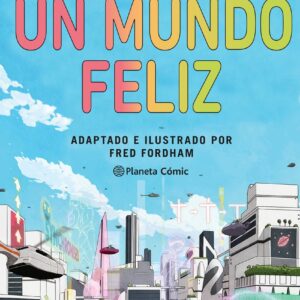 Un mundo feliz (novela gráfica)