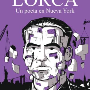 Lorca, un poeta en Nueva York