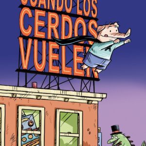 Batpig nº 01 Cuando los cerdos vuelen
