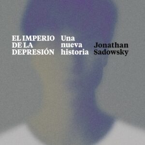 El imperio de la depresión