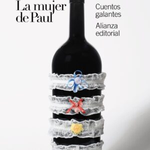 La mujer de Paul: Cuentos galantes