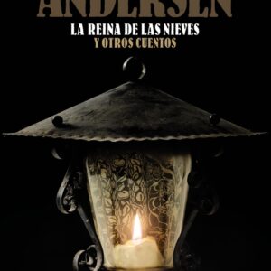 La Reina de las Nieves y otros cuentos