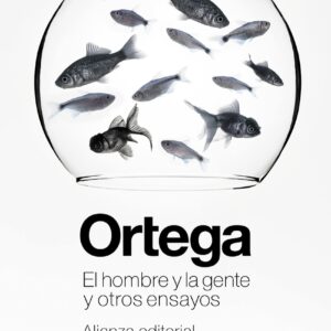 El hombre y la gente y otros ensayos