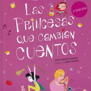 LAS PRINCESAS QUE CAMBIAN CUENTOS