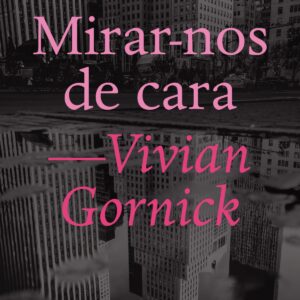 MIRAR-NOS DE CARA