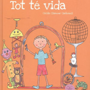 TOT TÉ VIDA