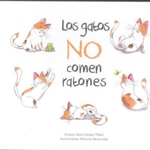 LOS GATOS NO COMEN RATONES