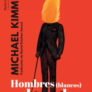 Hombres (blancos) cabreados