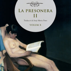LA PRESONERA II. VOLUM X