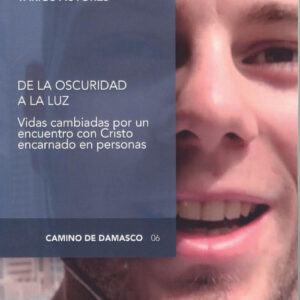 DE LA OSCURIDAD A LA LUZ