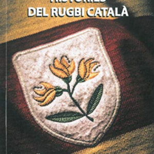 GINESTA, HISTÒRIES DEL RUGBI CATALÀ