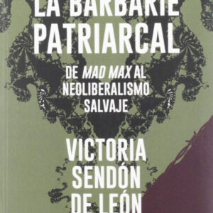 La barbarie patriarcal