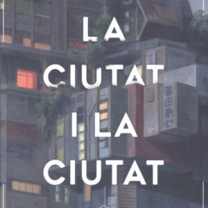LA CIUTAT I LA CIUTAT
