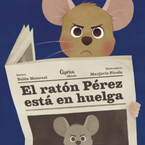 El ratón Pérez está en huelga