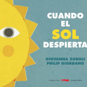 CUANDO EL SOL DESPIERTA