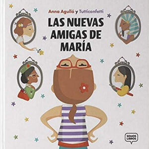 Las nuevas amigas de María