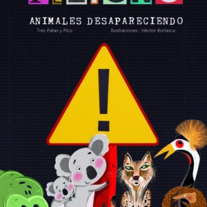 ¡Peligro! Animales desapareciendo