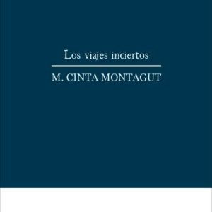 LOS VIAJES INCIERTOS