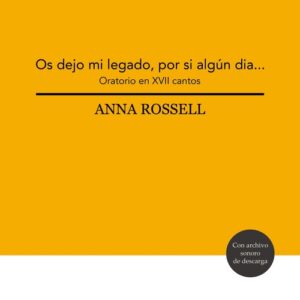 OS DEJOS MI LEGADO, POR SI ALGÚN DÍA...