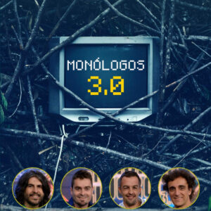 Monólogos 3.0
