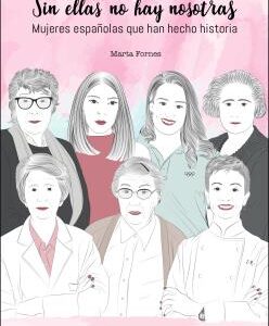 Sin ellas no hay nosotras