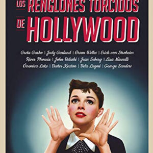 Los renglones torcidos de Hollywood