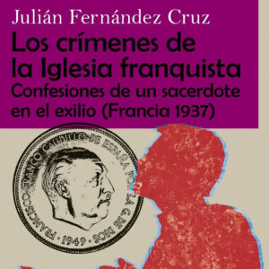 Crímenes de la Iglesia durante el franquismo