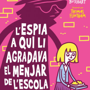 L'espia a qui li agradava el dinar de l'escola