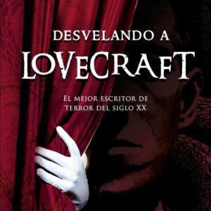 Desvelando a Lovercraft