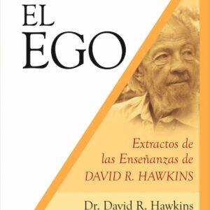 Disolver el ego, realizar el ser