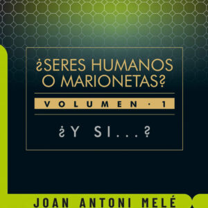 ¿ Seres Humanos O Marionetas?