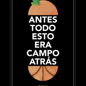 Antes todo esto era campo atrás