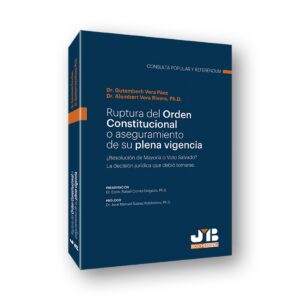 Ruptura del orden constitucional o aseguramiento de su plena vigencia