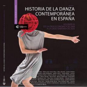 Historia de la Danza Contemporánea en España III