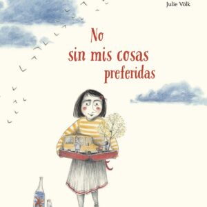 No sin mis cosas preferidas