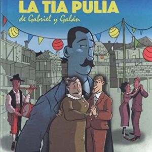 El tío Gorio y la tía Pulía de Gabriel y Galán