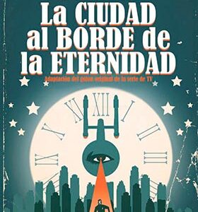 Star Trek. La ciudad al borde de la eternidad