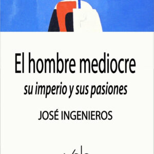 El hombre mediocre