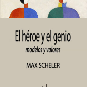 El héroe y el genio û modelos y valores
