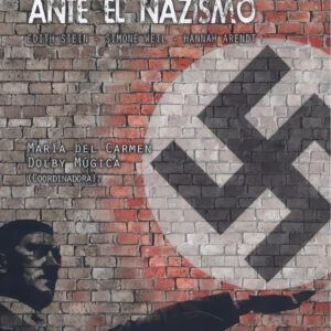 TRES FILÓSOFAS ANTE EL NAZISMO