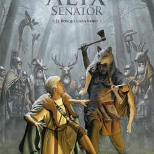 ALIX SENATOR 10: EL BOSQUE CARNÍVORO