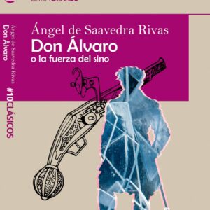 Don Álvaro o la fuerza del sino