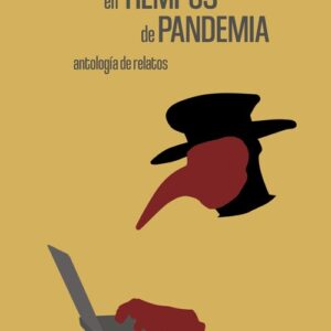 ESCRIBIR EN TIEMPOS DE PANDEMIA