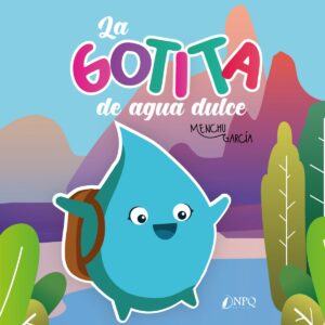 La gotita de agua dulce