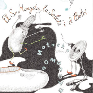 El Sr. Mongeta, la Sabata i el Botó