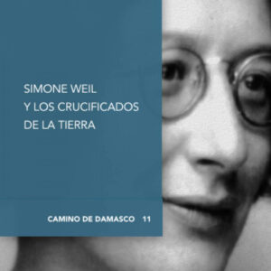 Simone weil y los crucificados de la tierra