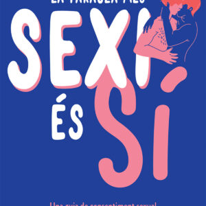 La paraula més sexi és sí