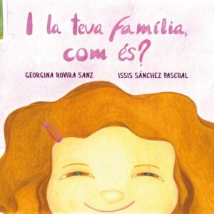 I la teva família, com és?