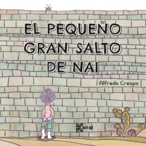 El pequeño gran salto de Nai